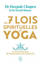 Les sept lois spirituelles du yoga