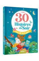 Mes 30 histoires du soir pour les petits