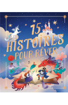 15 histoires pour rever