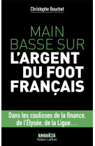 Main basse sur l-argent du foot francais