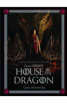 Dans les coulisses de house of the dragon