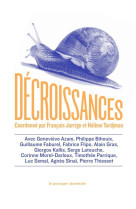 Decroissances - regards croises sur les urgences du temps