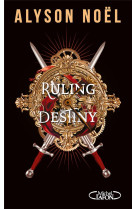 Ruling destiny - tome 2