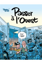 Passer à l'ouest