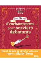 Petit manuel d enchantements pour sorciers debutants