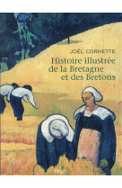 Histoire illustree de la bretagne et des bretons