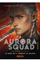 Aurora squad t2 episode 2