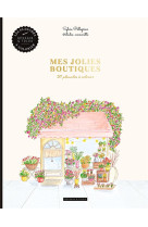 Mes jolies boutiques à colorier