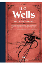 H. g. wells - les chefs-d-oeuvre