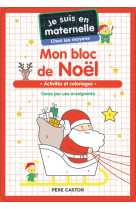 Je suis en maternelle, chez les moyens - mon bloc de noel