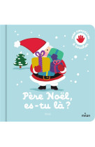 Pere noel, es-tu la ?