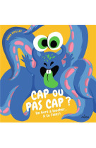 Cap ou pas cap ?