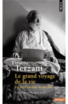 Le grand voyage de la vie. un pere raconte a son fils