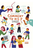 Comment tu dis ? un grand livre en 17 langues