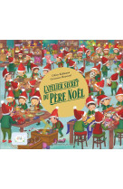 L-atelier secret du pere noel