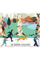 La belle course