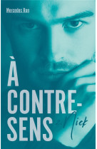 A contre-sens tome 2 : nick