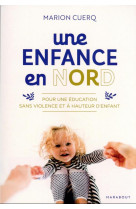 Une enfance en nord