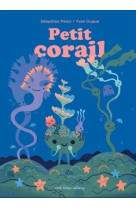 Petit corail - petit arbre