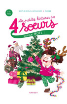 Quatre soeurs - t07 - les petites histoires des 4 soeurs - vivement noel !