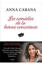 Les comedies de la bonne conscience