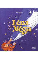 Lena et mega