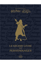 Harry potter le grand livre des personnages