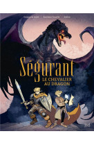 Segurant, le chevalier au dragon