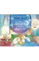 Le monde de pierre lapin : un doudou pour dormir