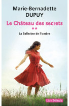 Le chateau des secrets - t2 la ballerine de l-ombre