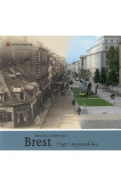 Brest  -  hier et aujourd'hui