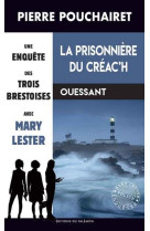 La prisonniere du creac h - ouessant