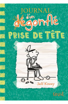 Journal d-un degonfle - tome 18 - journal d-un degonfle, tome 18 - prise de tete