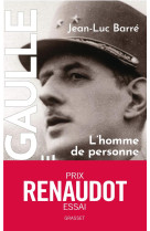 De gaulle, une vie - l-homme de personne, 1890, 1944, tome 1