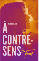 A contre-sens - tome 6 - le final