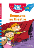 Sami et julie roman ce2 -  soupcons au theatre