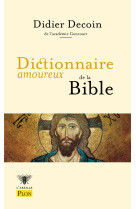 Dictionnaire amoureux de la bible