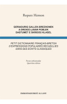 Geriadurig gallek-brezhonek a droiou-lavar poblek dastumet e skridou klasel - petit dictionnaire fra