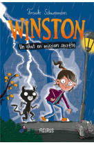 Winston - tome 1 - winston, un chat en mission secrete, tome 1