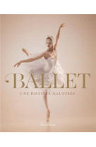 Ballet - une histoire illustree