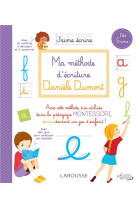 Ma methode d'ecriture daniele dumont