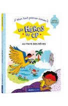 Les heros du cp - super debutant - au pays des reves