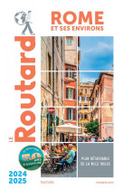 Guide du routard rome et ses environs 2024/25
