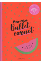 Mon mini bullet carnet - inclus 200 stickers