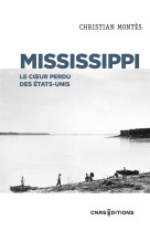 Mississippi : le coeur perdu des etats unis