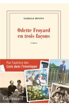 Odette froyard en trois facons