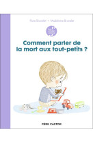 Les annees creche - comment parler de la mort aux tout-petits ?