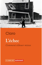 L-echec - comment echouer mieux