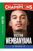 Destins de champions - t08 - destins de champions 08 - une biographie de victor wembanyama