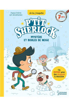 Mysteres et boules de neige - p-tit sherlock